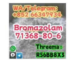 +852 66347934 Bromazolam  high purity 71368-80-6